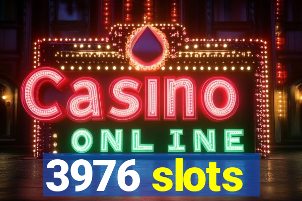 3976 slots